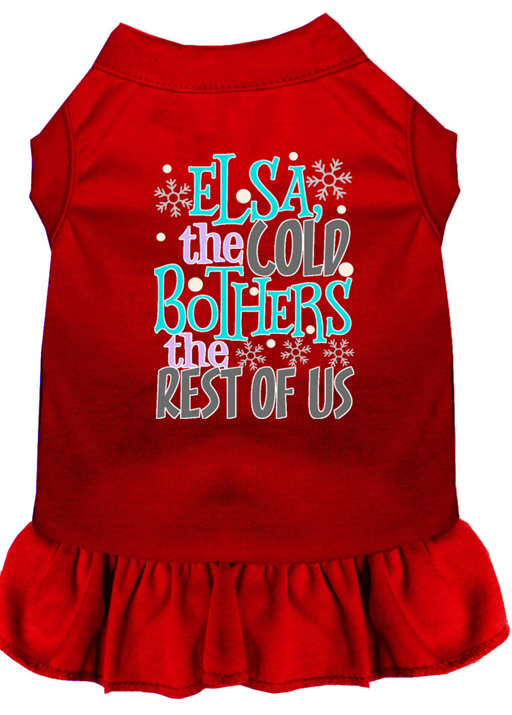 Pet Dress "Elsa, The Cold Bothers The Rest Of Us"