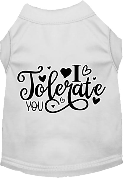 Adorable Cat or Dog Shirt for Pets "I Tolerate You"