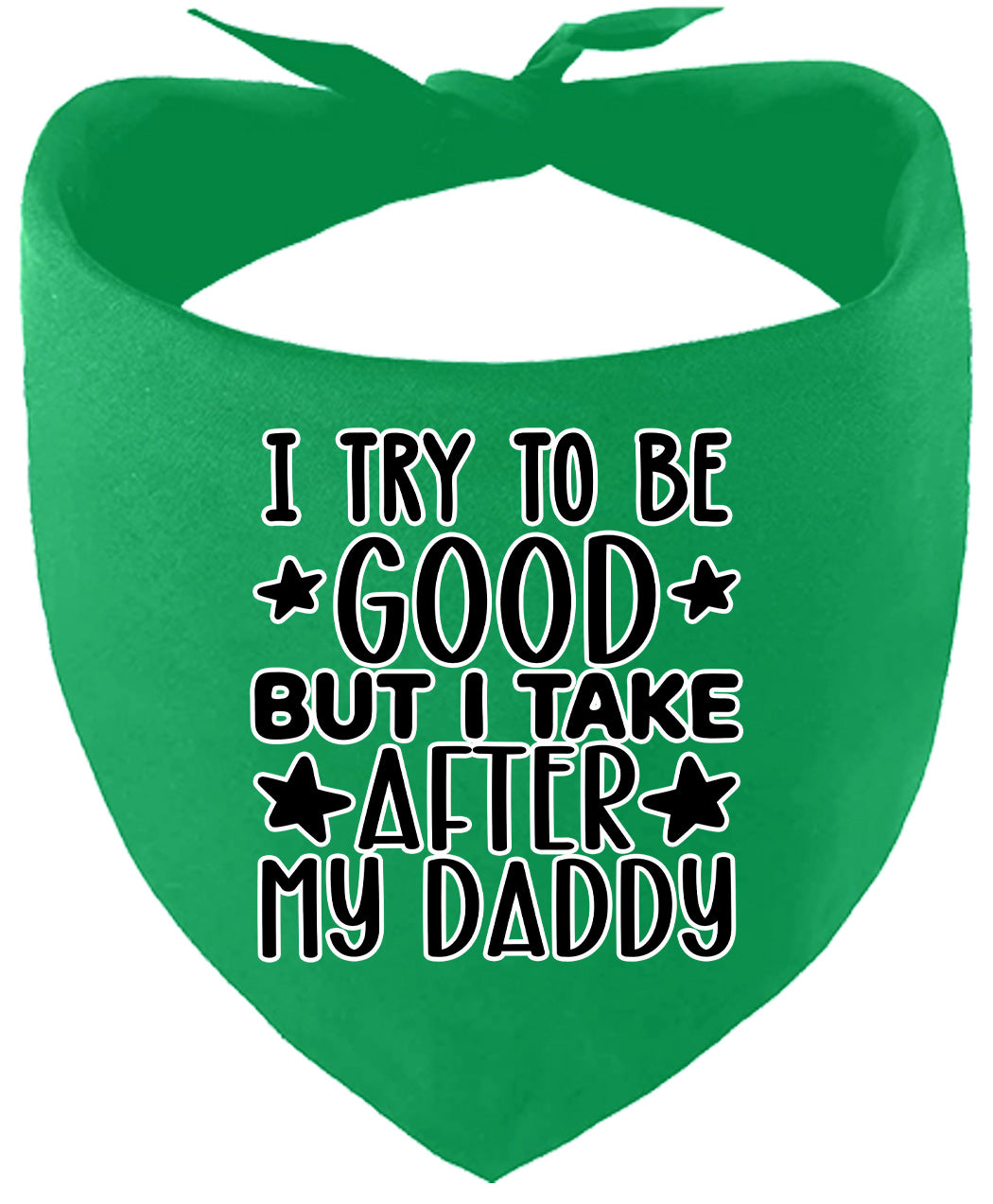 I Take After Daddy Pet Bandana