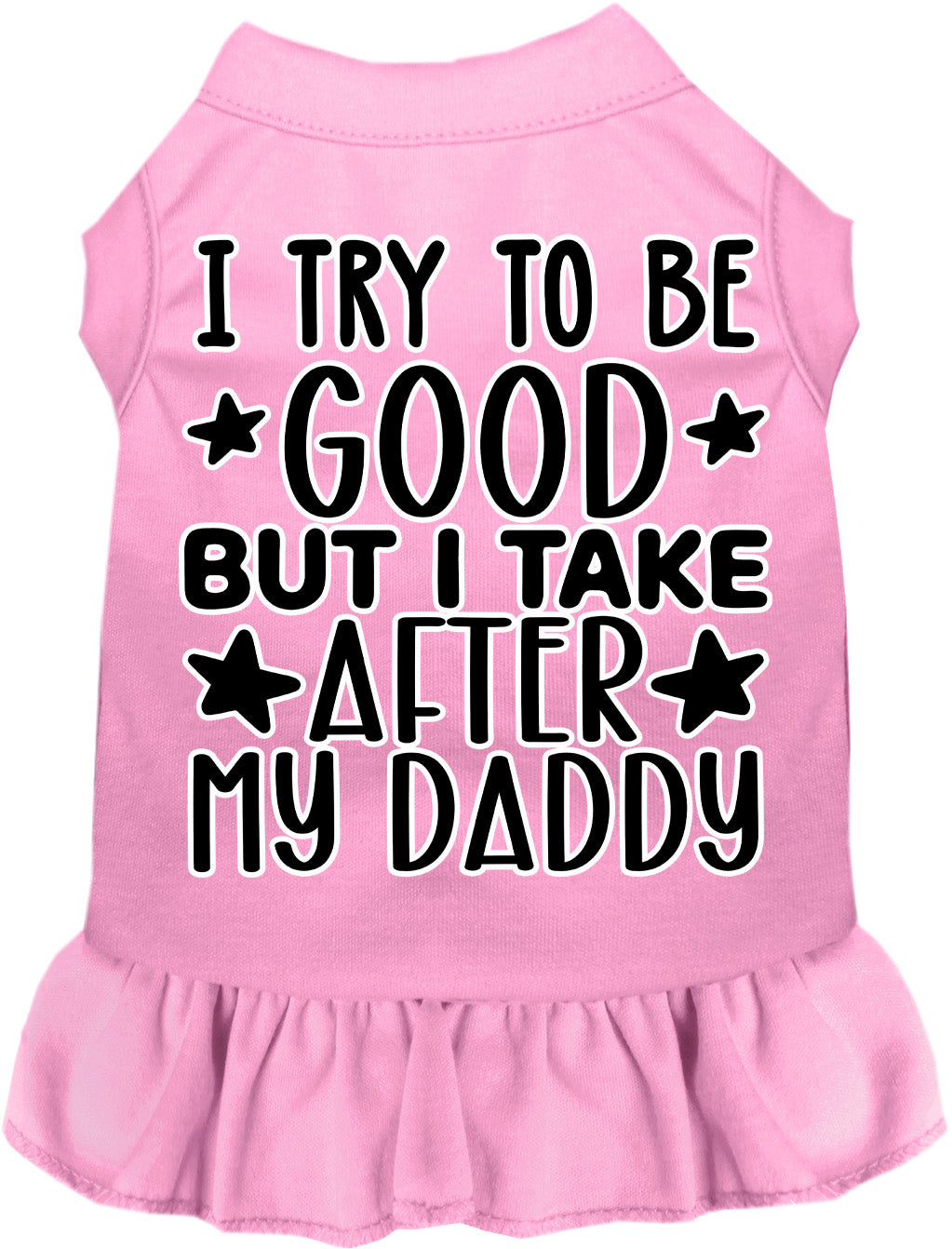 I Take After Daddy Pet Dress