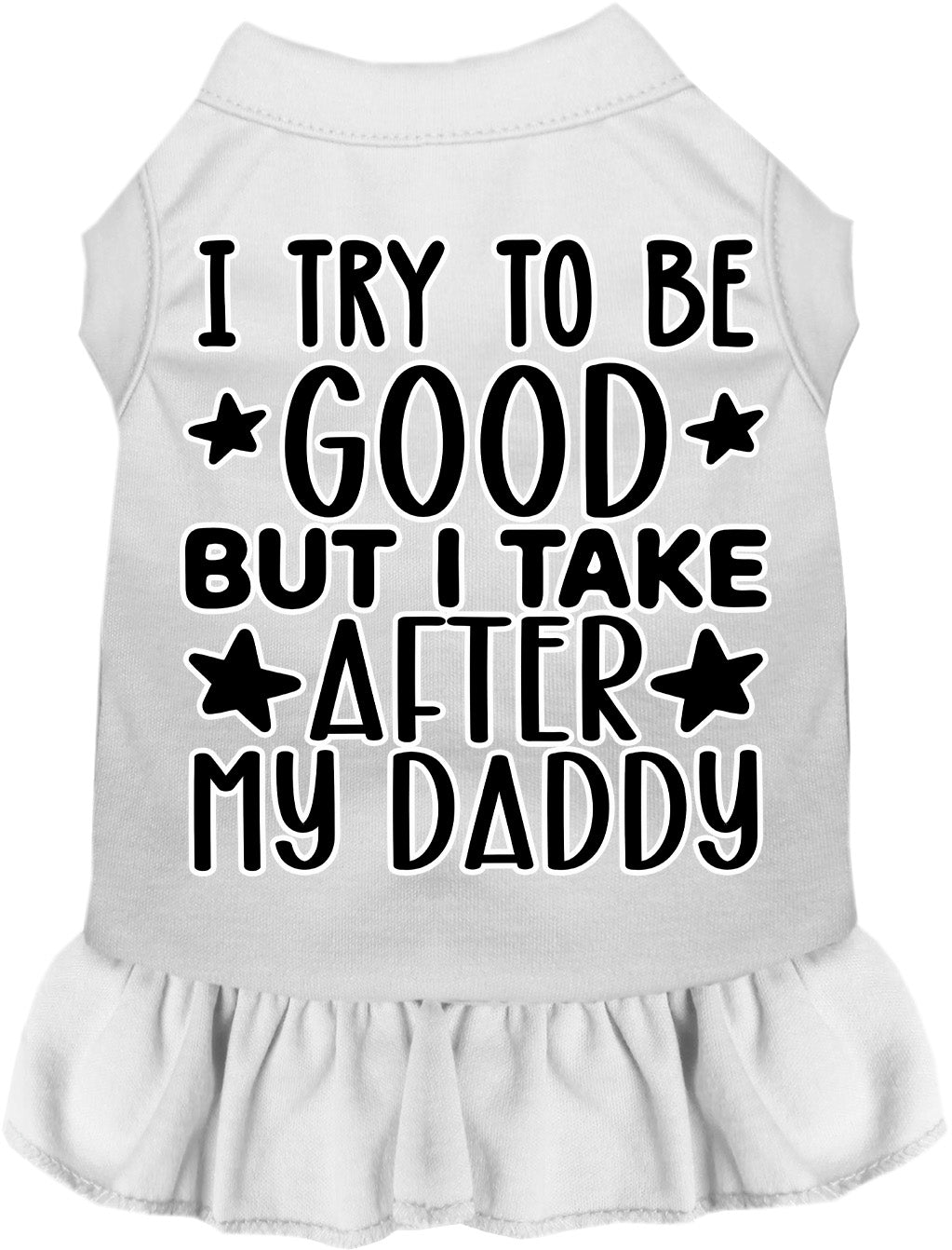I Take After Daddy Pet Dress