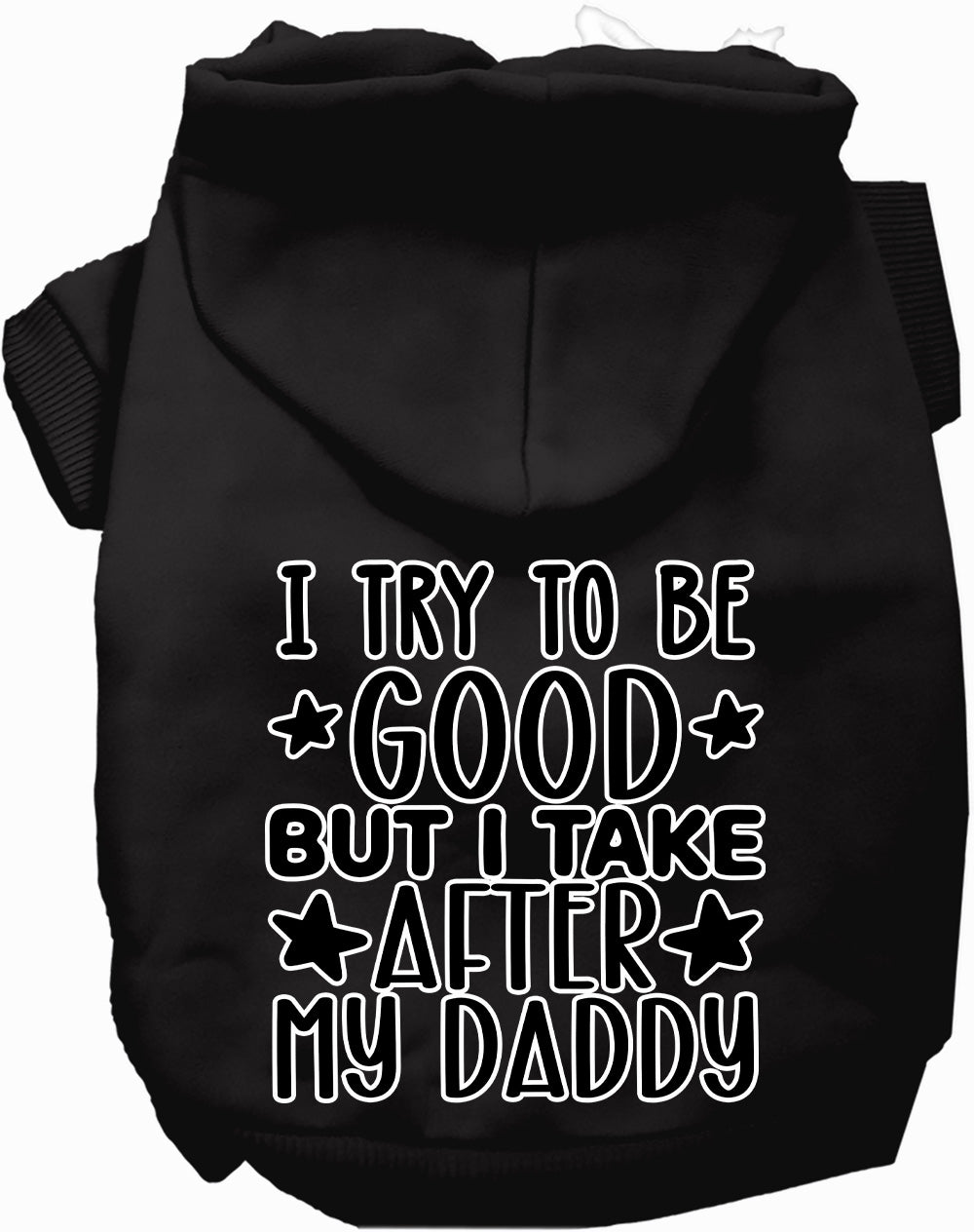 I Take After Daddy Pet Hoodie