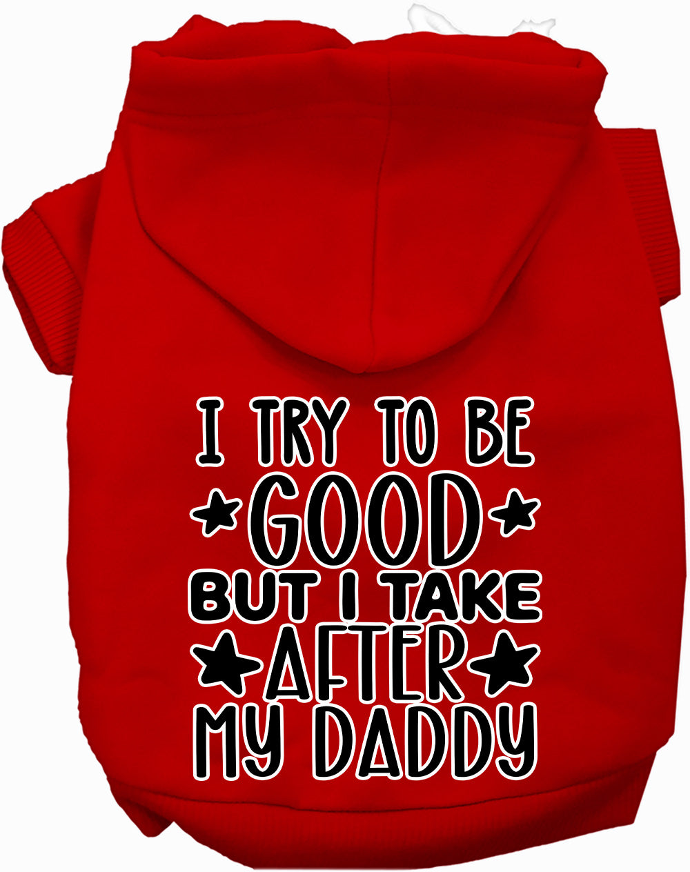 I Take After Daddy Pet Hoodie