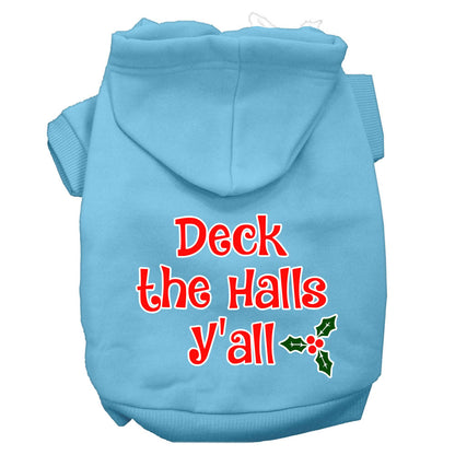 Christmas Pet Hoodie Screen Printed, "Deck the Halls Y'all"