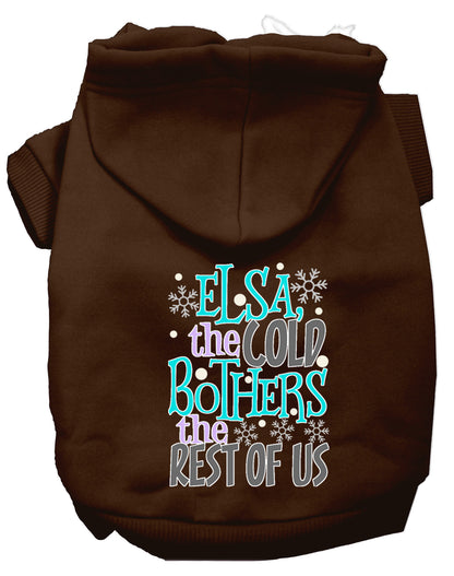 Pet Hoodie "Elsa, The Cold Bothers Us"