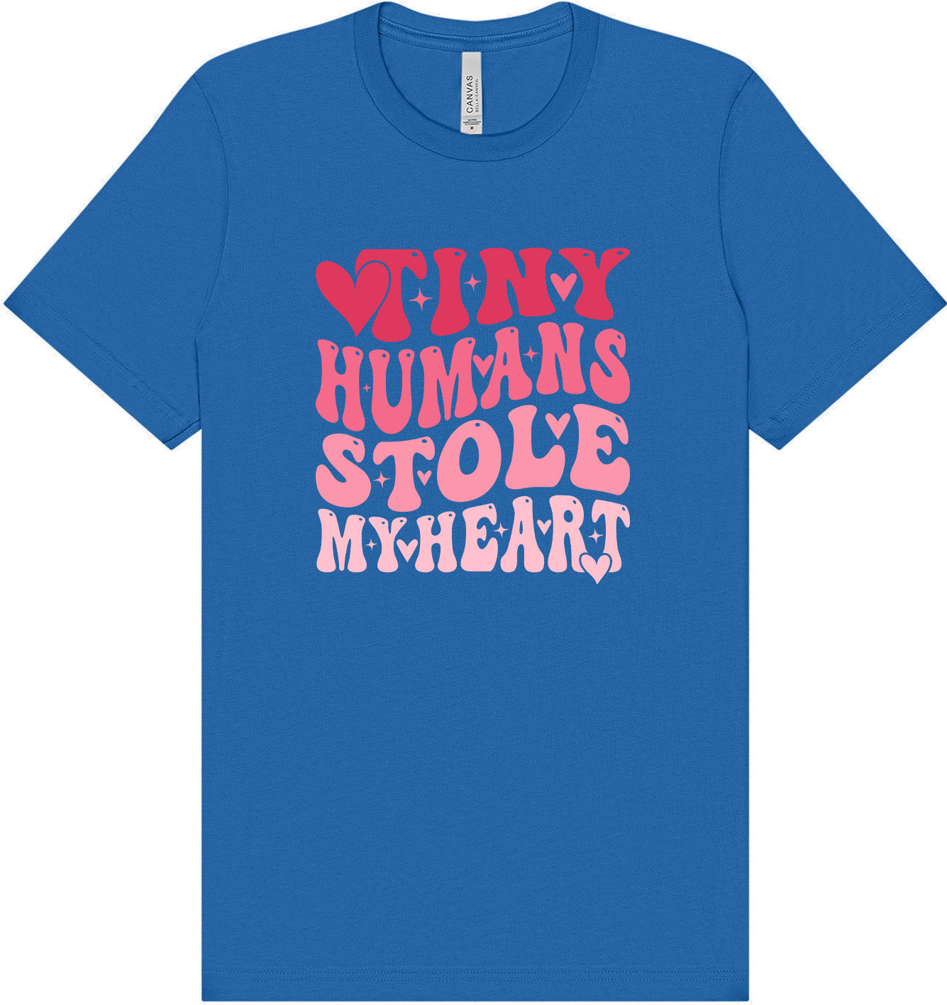 Tiny Humans Stole My Heart Adult Bella Canvas Shirt