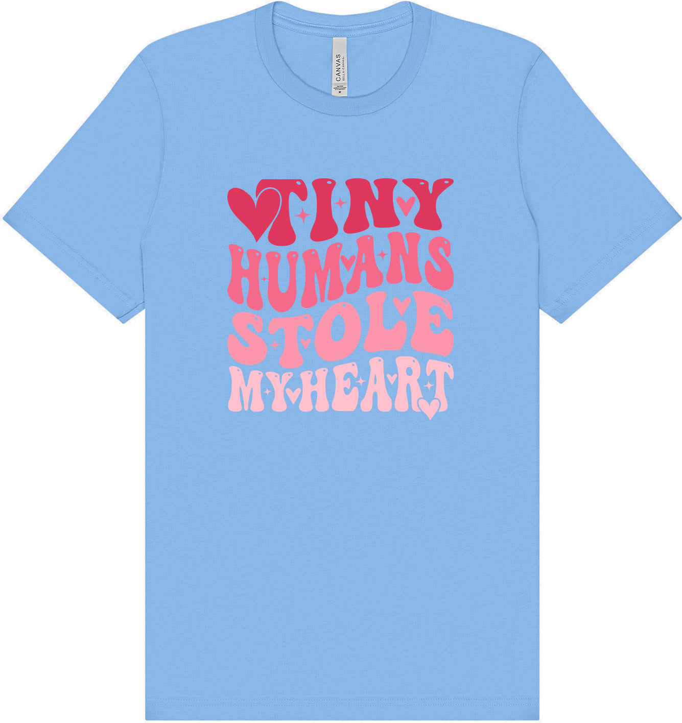 Tiny Humans Stole My Heart Adult Bella Canvas Shirt