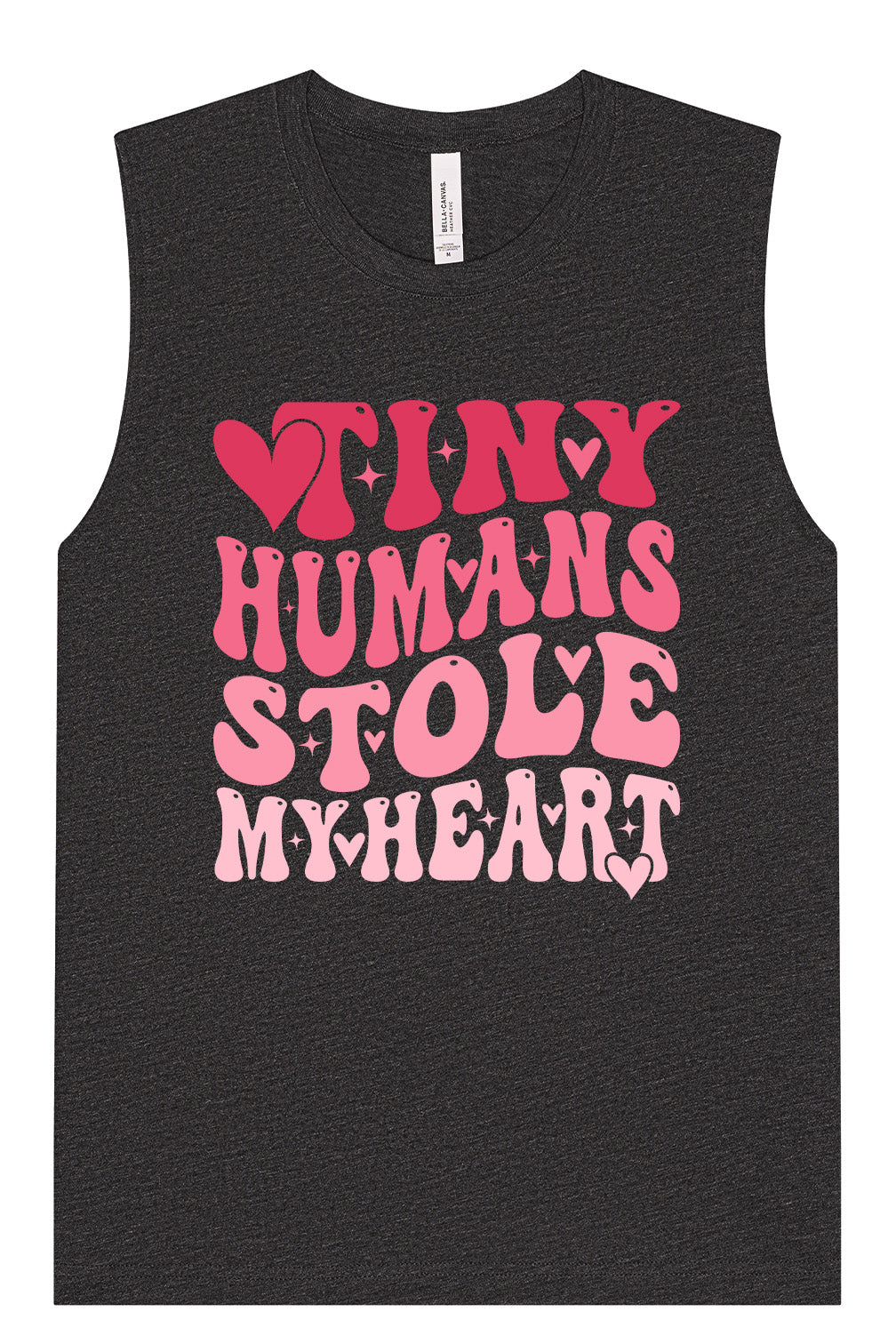 Tiny Humans Stole My Heart Muscle Tank