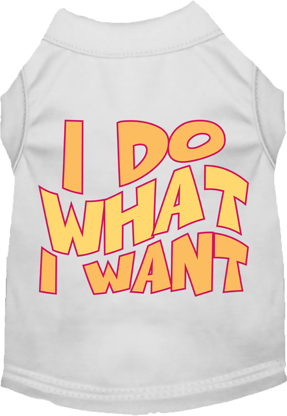 White pet shirt with 'I Do What I Want' text