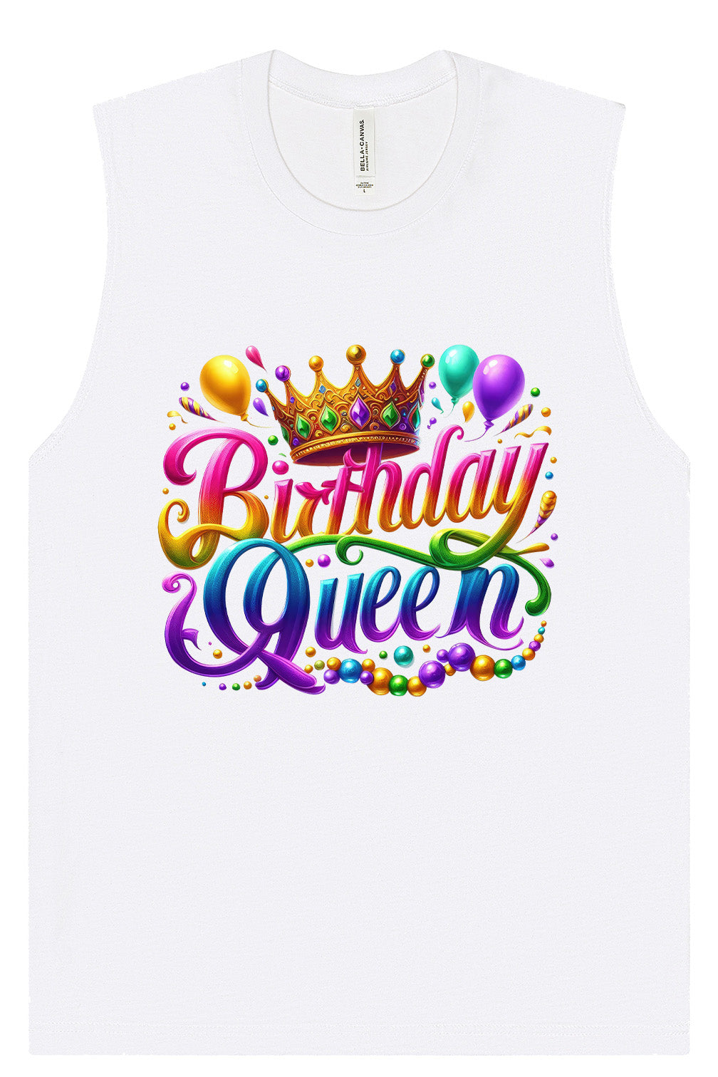 Gorgeous Birthday Queen Muscle Tank