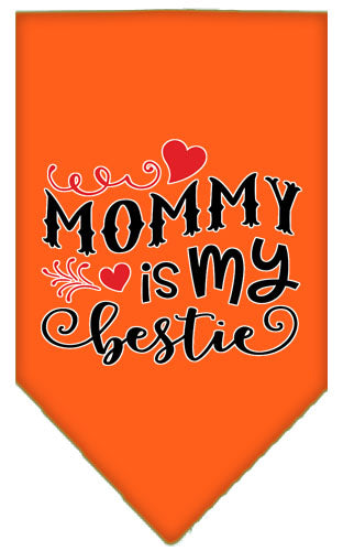 Pet and Dog Bandana Screen Printed, "Mommy Is My Bestie"