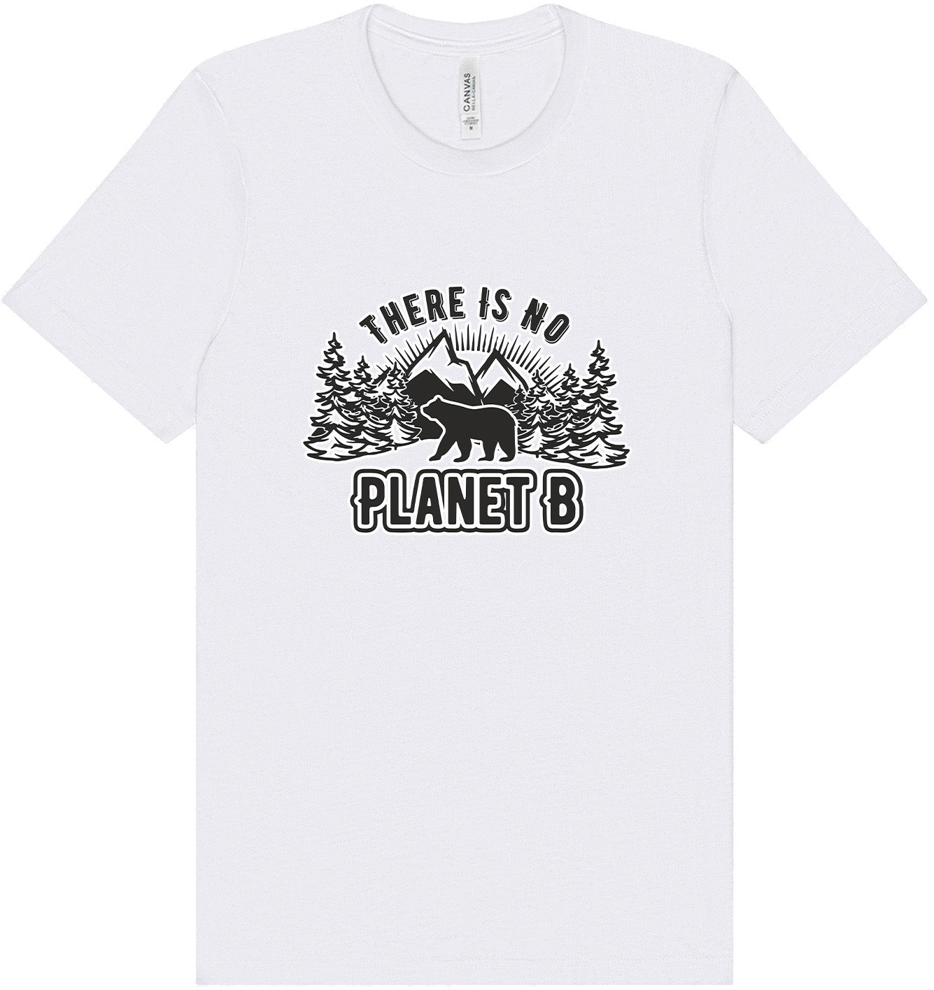 No Planet B Adult Bella Canvas Shirt