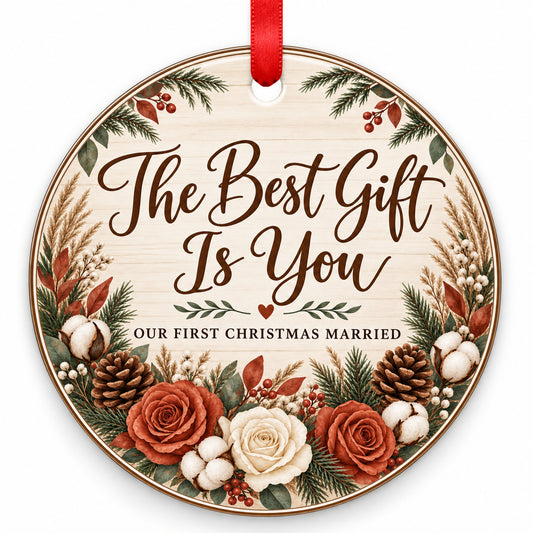 Rustic The Best Gift Is You Wedding Christmas Ornament with red hanging ribbon