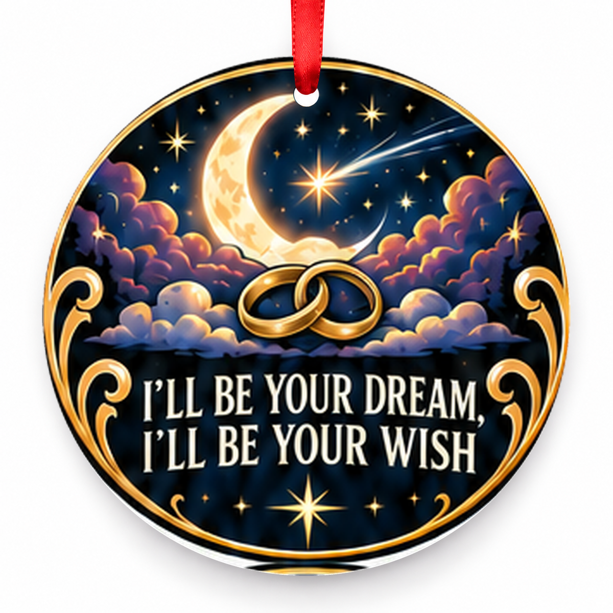 I'll Be Your Dream, I'll Be Your Wish Christmas Ornament with red hanging ribbon