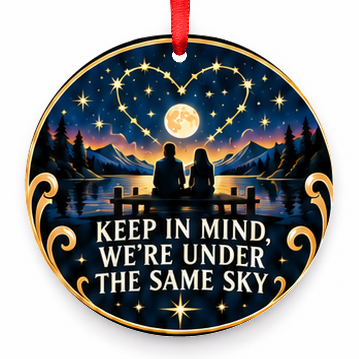Keep in Mind, We're Under the Same Sky Christmas Ornament with red hanging ribbon