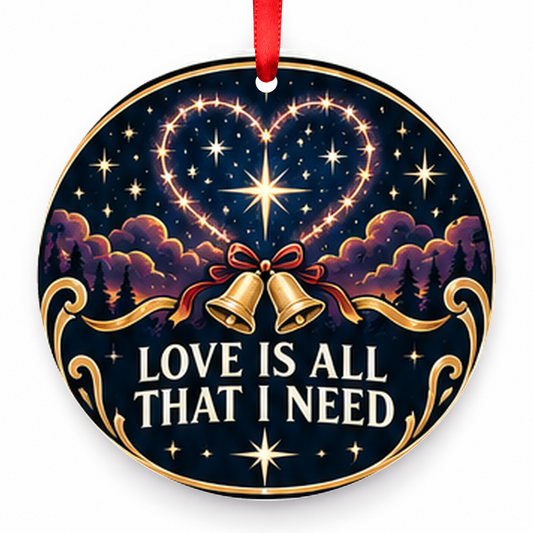 Love is All That I Need Christmas Ornament with red hanging ribbon