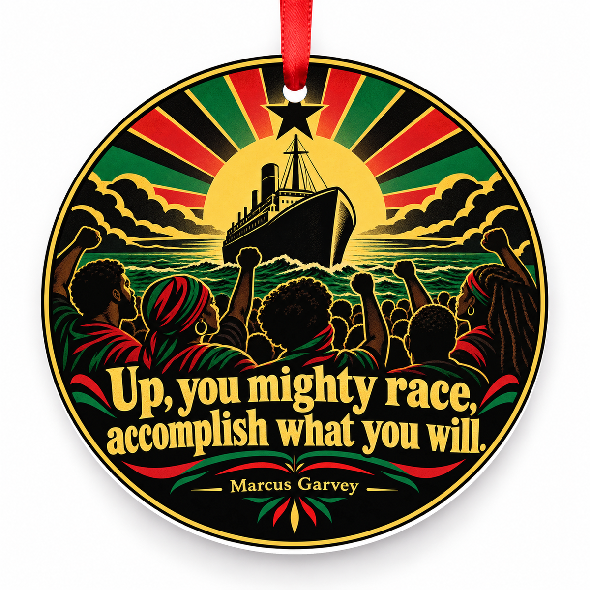 Up, You Mighty Race, Accomplish What You Will Christmas Ornament with red hanging ribbon