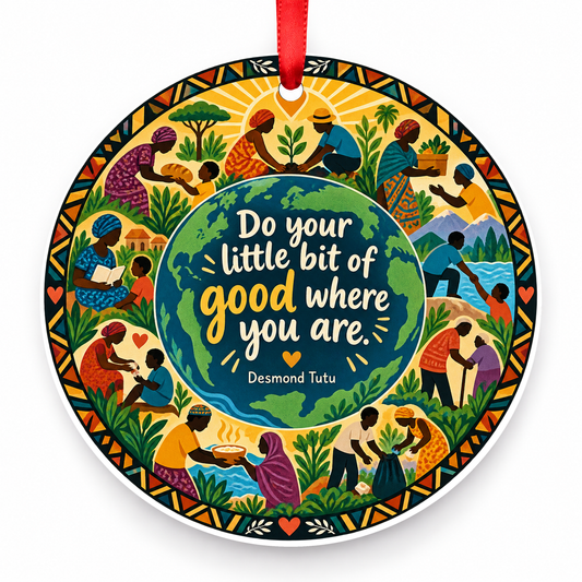 Do Your Little Bit of Good Where You Are Christmas Ornament with red hanging ribbon