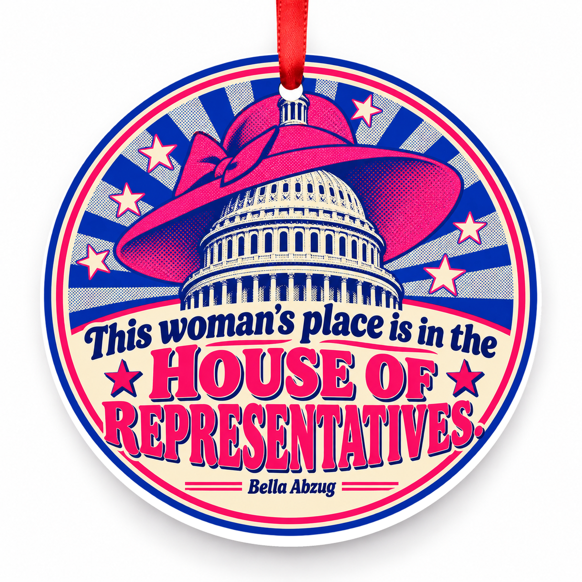 This Woman's Place is in the House of Representatives Christmas Ornament with red hanging ribbon