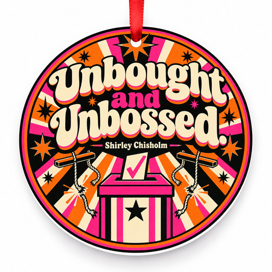 Unbought and Unbossed Christmas Ornament with red hanging ribbon