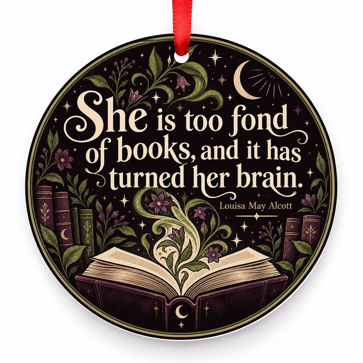 She is Too Fond of Books, and It Has Turned Her Brain Christmas Ornament with red hanging ribbon