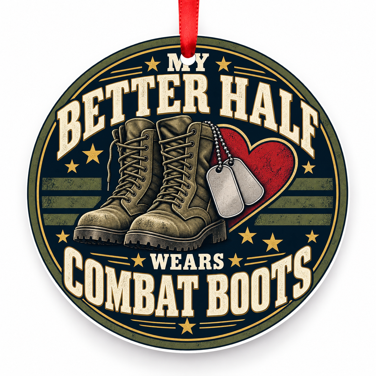 My Better Half Wears Combat Boots Christmas Ornament with red hanging ribbon