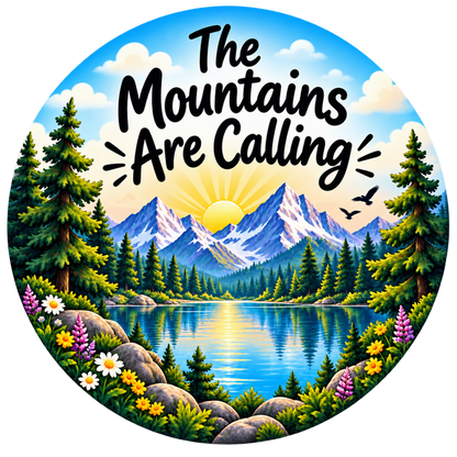 The Mountains Are Calling mountain lake outdoors ornament artwork