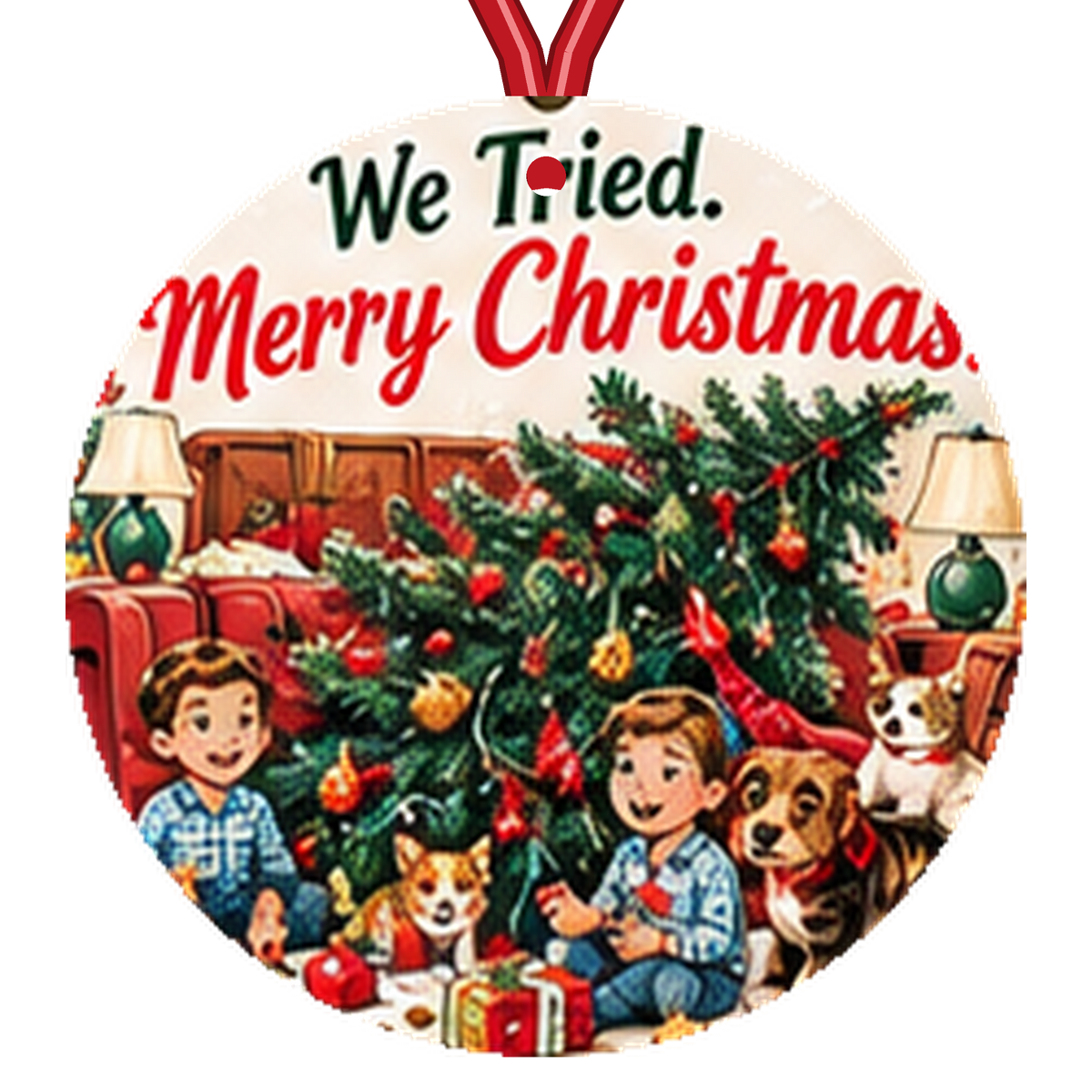 We Tried. Merry Christmas. Funny Family Ornament
