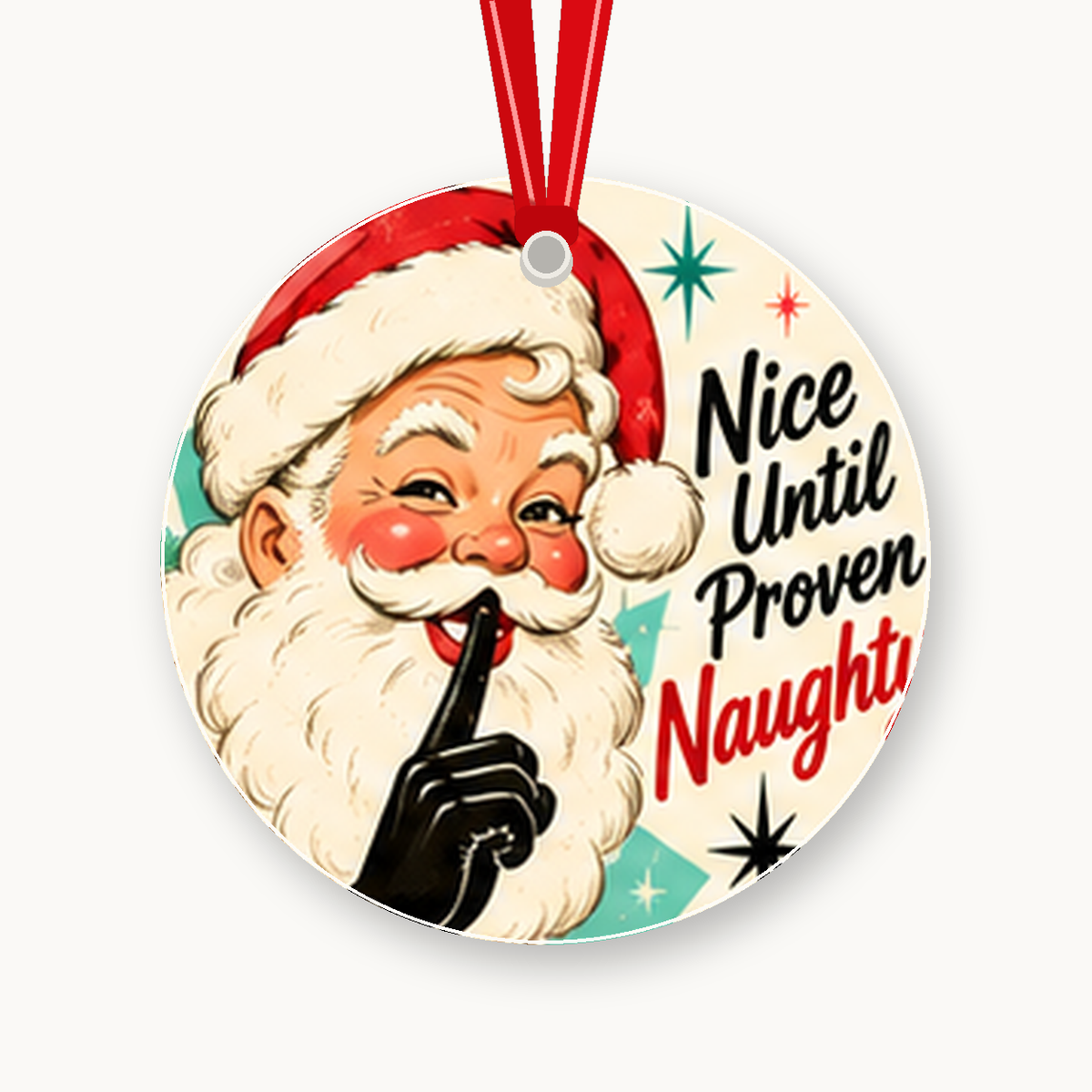 Nice Until Proven Naughty Retro 1950s Christmas Ornament with red hanging ribbon