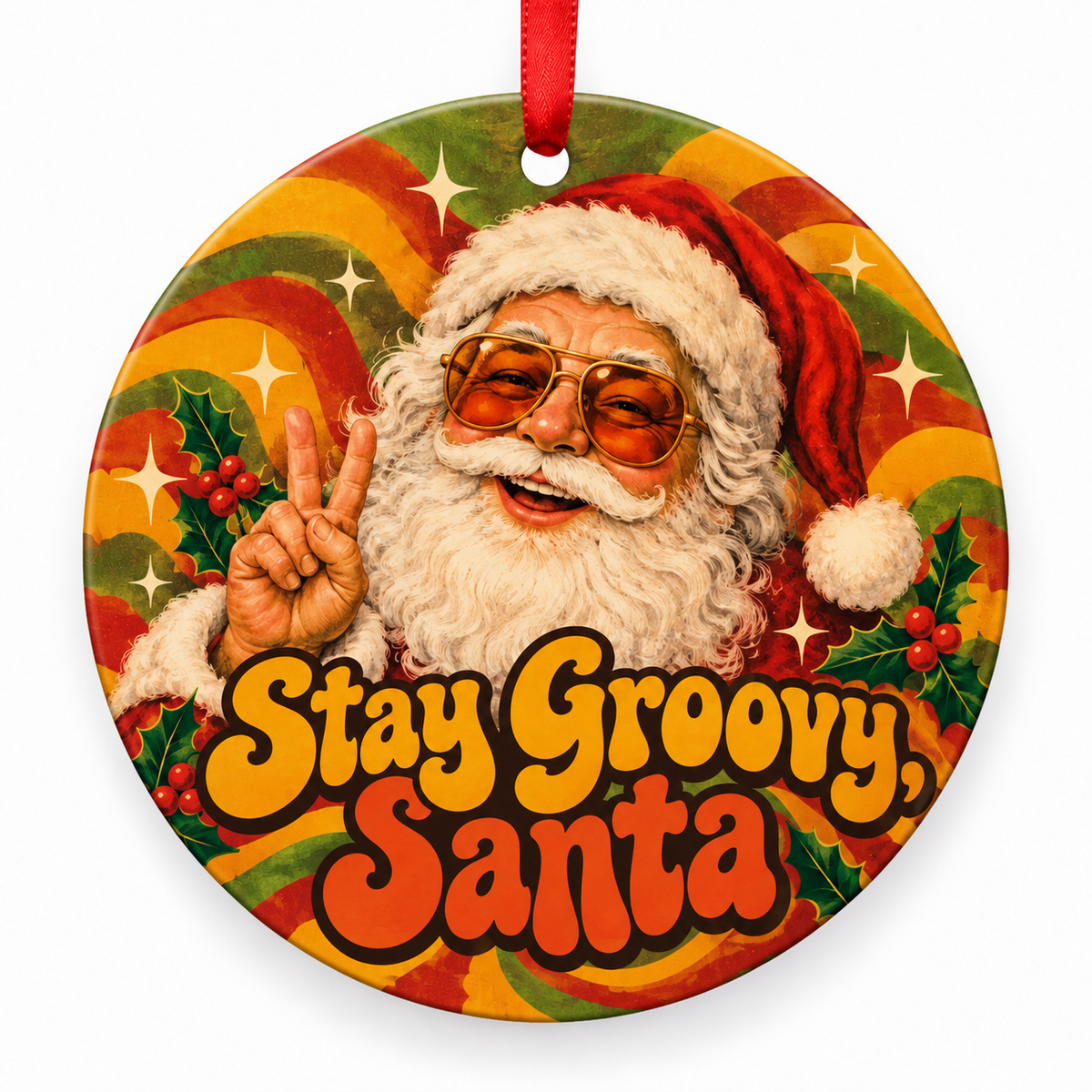 Stay Groovy, Santa – round Retro 1970s Christmas ornament with red hanging ribbon