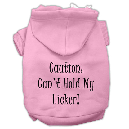 Pet Hoodie "Can't Hold My Licker"