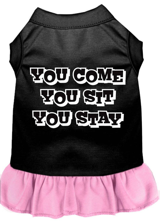 Pet Dog & Cat Dress Screen Printed, "You Come, You Sit, You Stay"