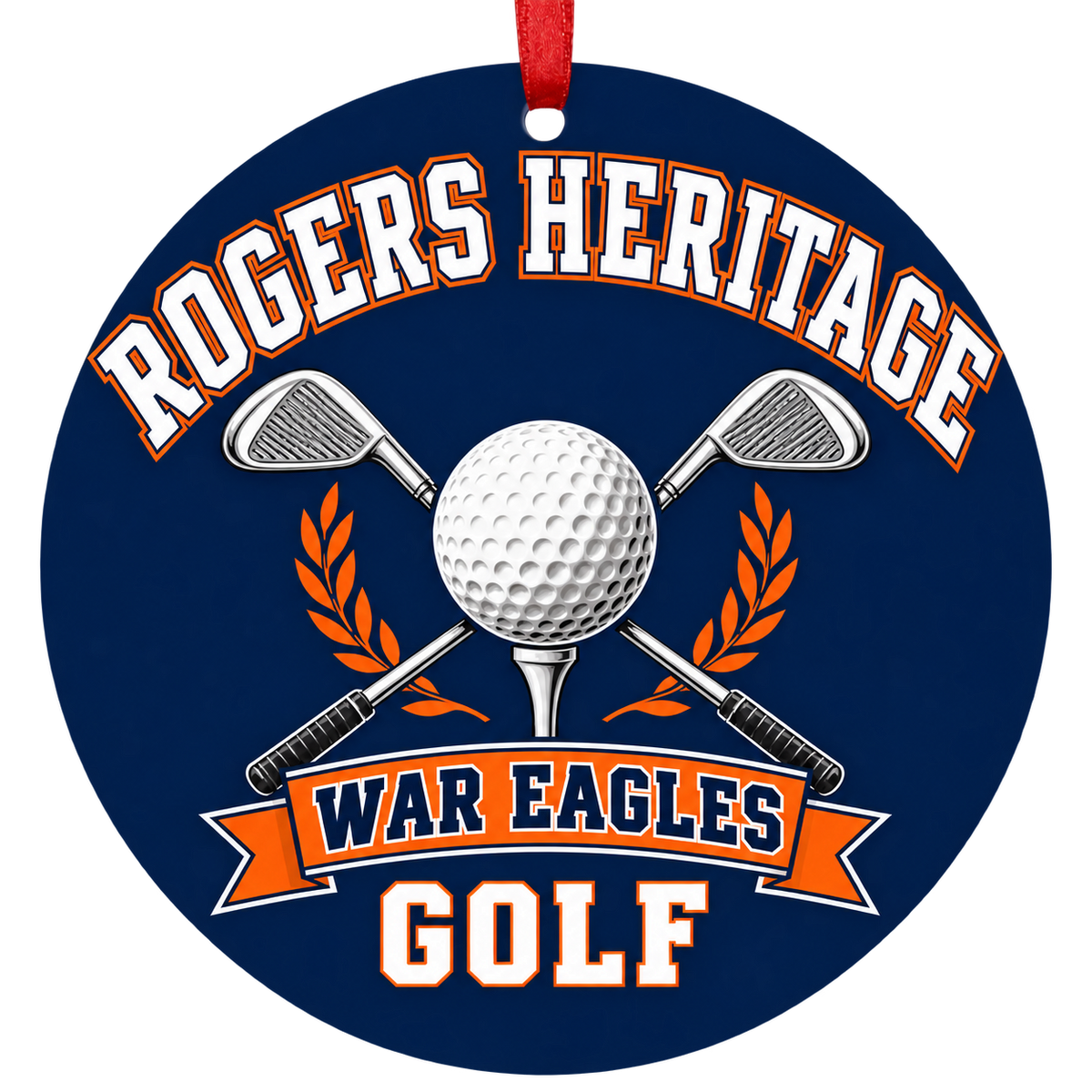 Rogers Heritage War Eagles Golf Christmas ornament with golf ball and crossed clubs in navy blue and orange, red hanging ribbon.